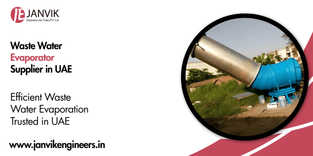 Waste Water Evaporator Supplier in UAE